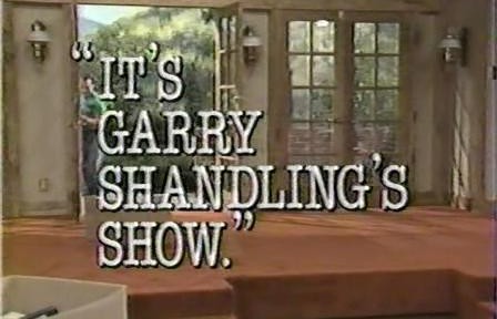 It's Garry Shandling's Show