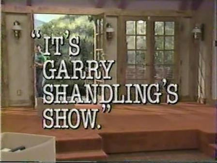 It's Garry Shandling's Show