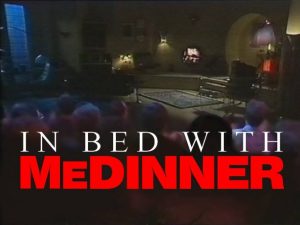 In Bed With Medinner