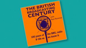 The British Broadcasting Century
